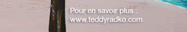 Lien : site de Teddy Radko - www.teddyradko.com