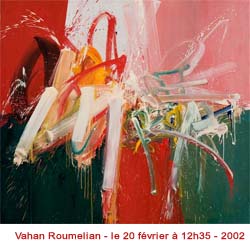 Vahan Roumelian - le 20 f�vrier � 12h35 - 2002
