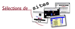 S&eacute;lections de sites