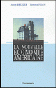 Couverture : La nouvelle économie américaine - A. Brender & F. Pisani - Economica