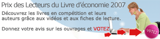Prix des Lecteurs du Livre d'�conomie - C'est vous qui d�cidez ... Votez !