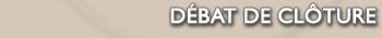 D�bat de cl�ture
