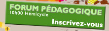 Inscrivez-vous au Forum p�dagogique