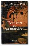 Illustration : C'est vert et �a marche ! - Jean-Marie Pelt