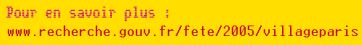 Lien : Les pages du Village des Sciences sur le site du Minist�re