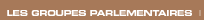 Lien  : Les groupes parlementaires 
