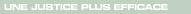 Lien : Une justice plus efficace