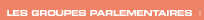 Lien  : Les groupes parlementaires 