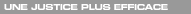 Lien : Une justice plus efficace