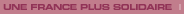 Lien  : Une France plus solidaire