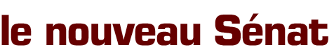 Titre : Le nouveau s&eacute;nat