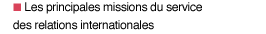 Lien : Les principales missions du service des relations internationales