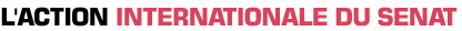 Titre : L'action internationale du s&eacute;nat