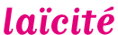 Titre : la&iuml;cit&eacute;