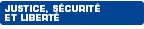 Justice, S�curit� et Libert�