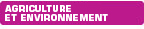 Agriculture et Environnement