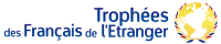 Les lauréats des Trophées de l'étranger 2018