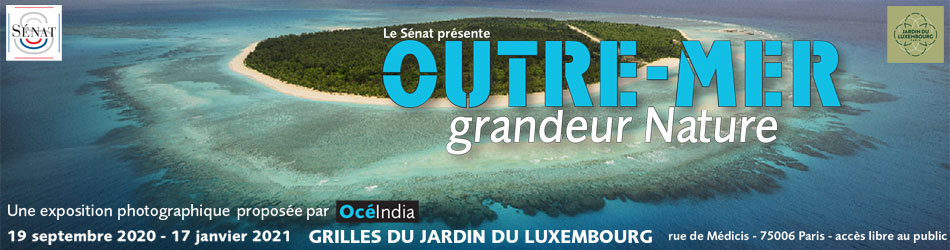 Outre-mer grandeur nature - Exposition sur les Grilles du Jardin du Luxembourg 19/09/2020 - 17/01/2021