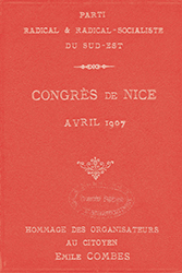 D'après Congrès de Nice. Hommage des organisateurs au citoyent Émile Combes, avril 1907, Archives départementales de la Charente-Maritime. 13 J 12