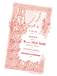 D'après Menu du banquet offert à Felix Faure, 26 avril 1897 Archives Départementales de Charente Maritime , 13 J 35